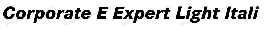 Corporate E Expert Light Italic OsF字体转换